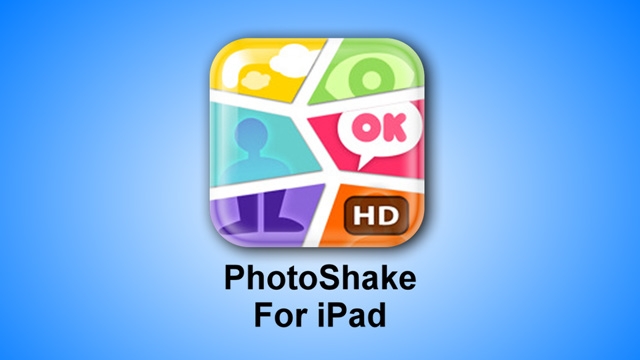 Tapped-In: PhotoShake! for the iPad