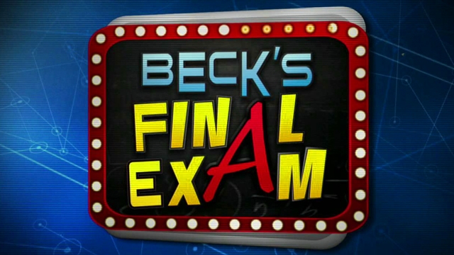 Glenn Beck's Final Exam