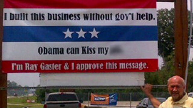 'I built this business ... and Obama can kiss my ...'