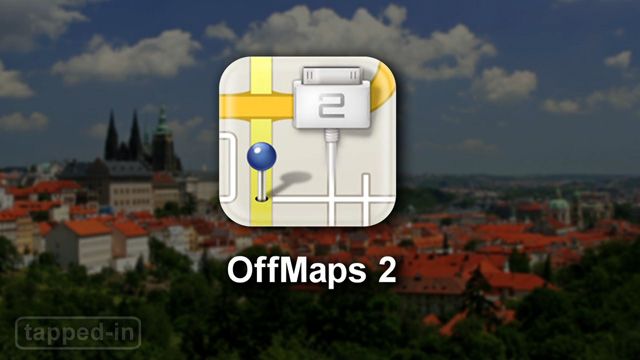 Tapped-In iPhone: OffMaps 2 for Your Next Vacation