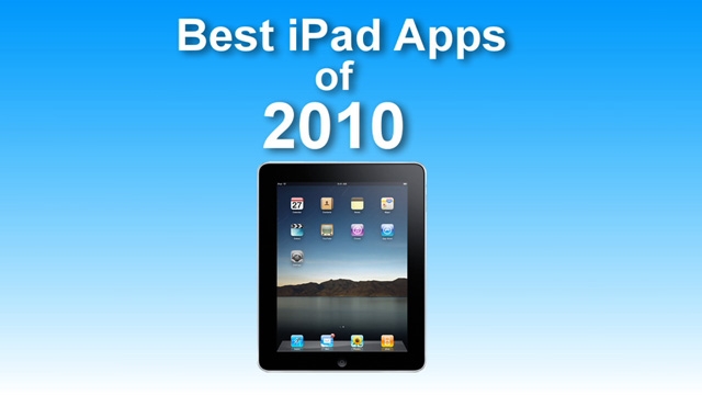 Tapped-In: Best iPad Apps of 2010